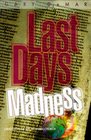 Last Days Madness Obsession of the Modern Church