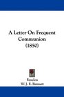 A Letter On Frequent Communion