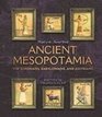 Ancient Mesopotamia The Sumerians Babylonians and Assyrians