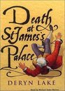 Death at St James's Palace