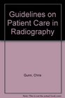 Guidelines on Patient Care in Radiography