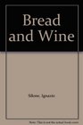 Bread and Wine
