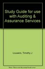 Study Guide for use with Auditing  Assurance Services
