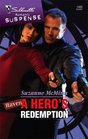 A Hero's Redemption (Silhouette Intimate Moments)