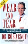 Wear and Tear Stop the Pain and Put the Spring Back in your Body