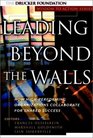 Leading Beyond the Walls Wisdom to Action Series