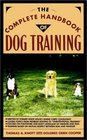 The Complete Handbook of Dog Training