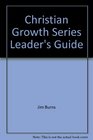 Christian Growth Series Leader's Guide