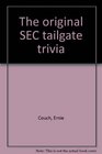 The original SEC tailgate trivia