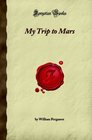 My Trip to Mars