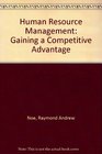Human Resource Management Gaining a Competitive Advantage