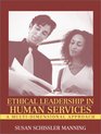 Ethical Leadership in Human Services A MultiDimensional Approach