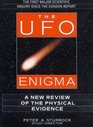 The UFO Enigma A New Review of the Physical Evidence