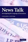 News Talk Investigating the Language of Journalism