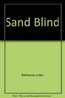 Sand Blind