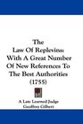 The Law Of Replevins With A Great Number Of New References To The Best Authorities