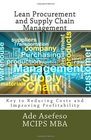 Lean Procurement and Supply Chain Management Key to Reducing Costs and Improving Profitability