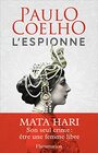 L'espionne  Mata Hari  son seul crime  etre une femme libre