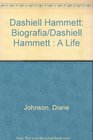 Dashiell Hammett Biografia/Dashiell Hammett  A Life