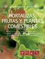 Hortalizas frutas y plantas comestibles