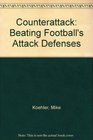 Counterattack Beating Football's Attack Defenses