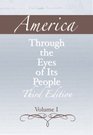 America through the Eyes of Its People Volume I