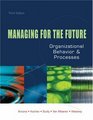 Managing for the Future  Organizational Behavior and Processes