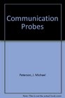 Communication Probes