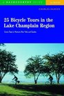25 Bicycle Tours in the Lake Champlain Region Scenic Tours in Vermont New York and Quebec
