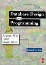 Database Design and Programming with Access SQL and Visual Basic