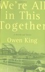 We're All in This Together  A Novella and Stories
