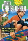 Skateboard Renegade