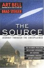 The Source Journey Through the Unexplained