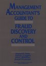 Management Accountant's Guide to Fraud Discovery and Control