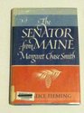 The Senator from Maine Margaret Chase Smith
