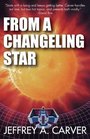 From a Changeling Star