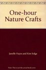 Onehour Nature Crafts