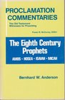 The Eighth Century Prophets Amos Hosea Isaiah Micah
