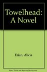 Towelhead A Novel