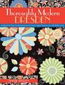 Thoroughly Modern Dresden: Quick & Easy Construction 13 Lively Quilt Projects for All Skill Levels