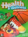 Health  Wellness Grade 6 California Edition