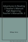 Adventures in Reading High Beginning  Teacher's Manual Bk 2