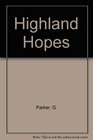 Highland Hopes