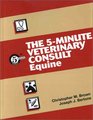 The 5Minute Veterinary Consult  Equine