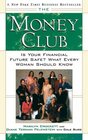 The Money Club  Is Your Financial Future Safe What Every Woman Should Know