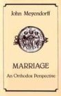 Marriage An Orthodox Perspective