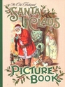 The Old Fashioned Santa Claus Picture Book