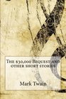The 30000 Bequest and Other Short Stories