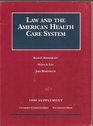Law and American Health Care System 1998 Supplement