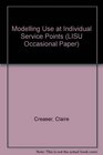 Modelling Use at Individual Service Points
